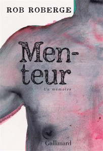 Menteur - Roberge Rob ; Richard Nicolas