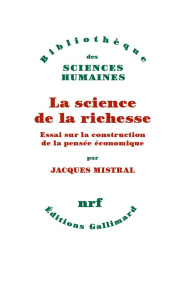 La science de la richesse - Mistral Jacques
