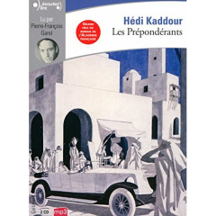 Les prépondérants. 2 CD audio MP3 - Kaddour Hédi ; Garel Pierre-François