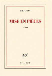 Mise en pièces - Léger Nina