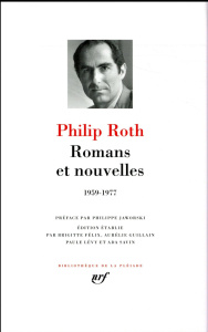 Romans et nouvelles (1959-1977) - Roth Philip ; Jaworski Philippe ; Savin Ada ; Lévy