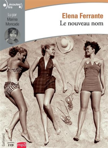 L'amie prodigieuse Tome 2 : Le nouveau nom. 2 CD audio MP3 - Ferrante Elena ; Moncade Marina ; Damien Elsa