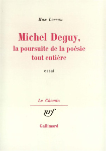 Michel Deguy La Poursuite - Loreau Max
