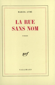 La rue sans nom - Aymé Marcel