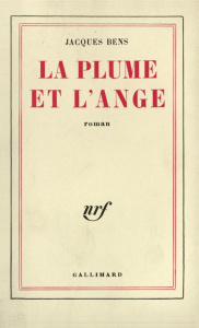 La plume et l'ange - Bens Jacques