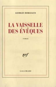 La vaisselle des évêques - Borgeaud Georges