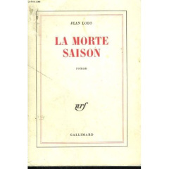 La Morte Saison - Lods Jean