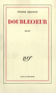 Doublecoeur - Brisson Pierre
