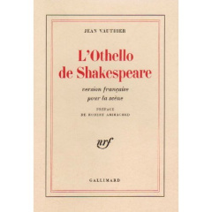 OTHELLO DE SHAKESPEARE - Vauthier Jean