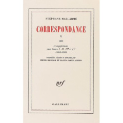Correspondance de Stéphane Mallarmé Tome 5 : 1892 et supplément aux tomes I, II, III et IV (1862-189 - Mallarmé Stéphane ; Mondor Henri ; Austin Lloyd Ja