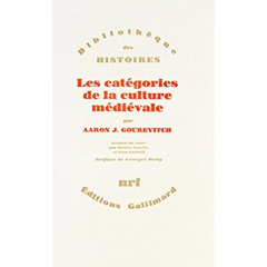 Les catégories de la culture médiévale - Gourevitch Aaron