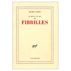 FIBRILLES - Leiris Michel