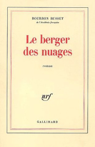Le berger des nuages - Bourbon Busset Jacques de