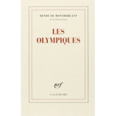 Les olympiques - Montherlant Henry de