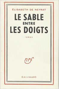 Sable entre les doigts - Neyrat Elisabeth de