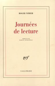 Journées de lecture. Tome 1 - Nimier Roger ; Jouhandeau Marcel