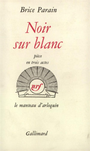 Noir sur blanc - Parain Brice