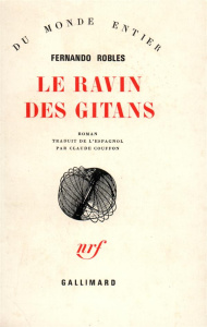 Le ravin des gitans - Robles Fernando ; Couffon Claude