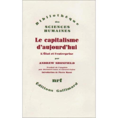 Le capitalisme d'aujourd'hui. L'Etat et l'entreprise - Shonfield Andrew ; Cazes Bernard ; Gefen Gérard ;
