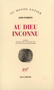Au dieu inconnu - Steinbeck John