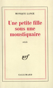 La petite fille sous la moustache - Lange Monique