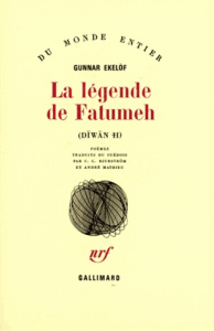 Diwan Tome 2 : La Légende de Fatumeh - Ekelöf Gunnar ; Bjurström Carl Gustav ; Mathieu An