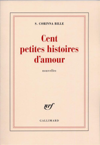 Cent petites histoires d'amour - Bille Stéphanie-Corinna