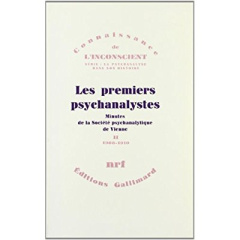 Les premiers psychanalystes. Minutes de la Société psychanalytique de Vienne Tome 2 (1908-1910) - Nunberg Herman ; Federn Ernst ; Schwab-Bakman Nina