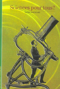 Sciences pour tous ? - Raichvarg Daniel