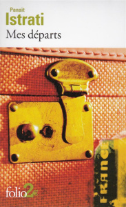 Mes départs - Istrati Panaït