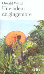 Une odeur de gingembre - Wynd Oswald ; Servan-Schreiber Sylvie