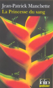 La Princesse du sang - Manchette Jean-Patrick ; Headline Doug