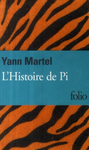 L'Histoire de Pi - Martel Yann ; Martel Nicole ; Martel Emile