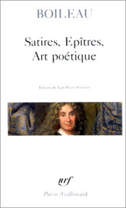Satires. Epîtres. Art poétique - Boileau Nicolas