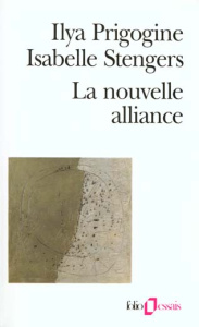 LA NOUVELLE ALLIANCE. Métamorphose de la science - Prigogine Ilya ; Stengers Isabelle