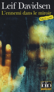 L'ennemi dans le miroir. Une enquête du commissaire Per Toftlund - Davidsen Leif ; Christiansen Monique