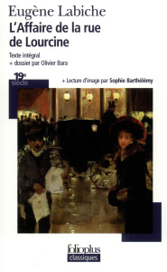 L'Affaire de la rue Lourcine - Labiche Eugène ; Bara Olivier ; Barthélémy Sophie
