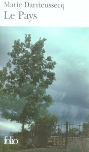 Le Pays - Darrieussecq Marie
