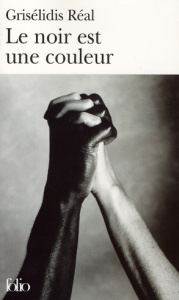 Le noir est une couleur - Réal Grisélidis