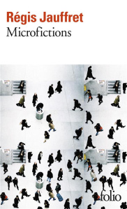 Microfictions - Jauffret Régis
