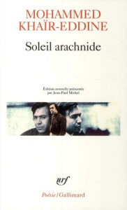 Soleil arachnide - Khaïr-Eddine Mohammed ; Michel Jean-Paul
