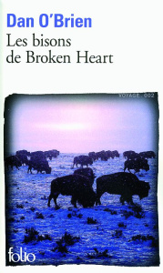 Les bisons de Broken Heart - O'Brien Dan ; Derajinski Laura