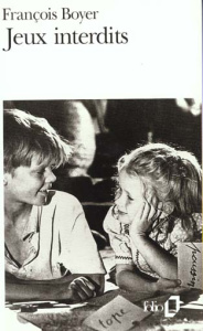 Jeux interdits - Boyer François