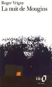 La nuit de Mougins - Vrigny Roger