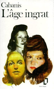 L'âge ingrat - Cabanis José