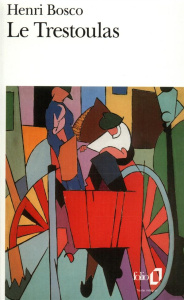 Le trestoulas - Bosco Henri