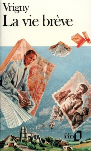 LA VIE BREVE - Vrigny Roger