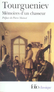 Mémoires d'un chasseur - Tourgueniev Ivan