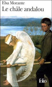 Le Châle andalou. [nouvelles - Morante Elsa