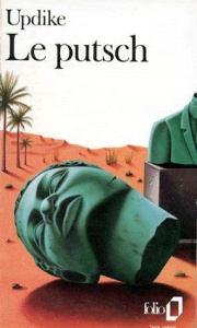 Le putsch - Updike John